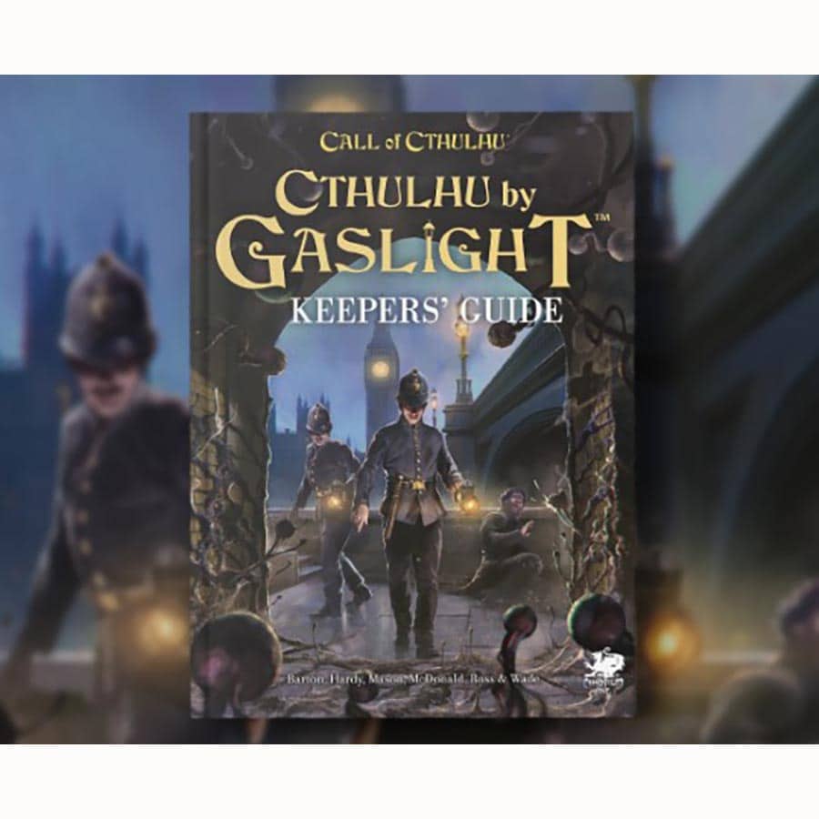 CTHULHU BY GASLIGHT: KEEPER'S GUIDE