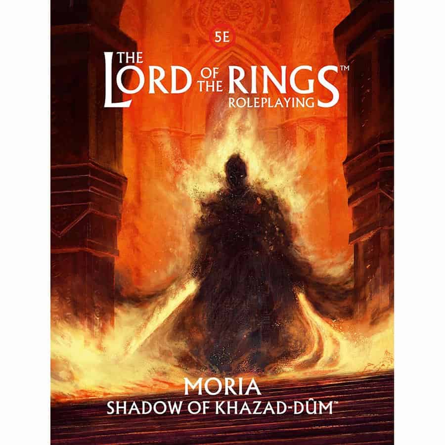 THE LORD OF THE RINGS RPG (5E): MORIA: SHADOW OF KHAZAD-DUM