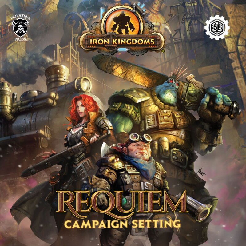 Iron Kingdoms: Requiem Campaign *