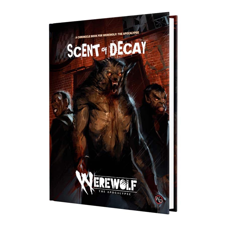 WEREWOLF: THE APOCALYPSE (5E) RPG: SCENT OF DECAY CHRONICLE BOOK