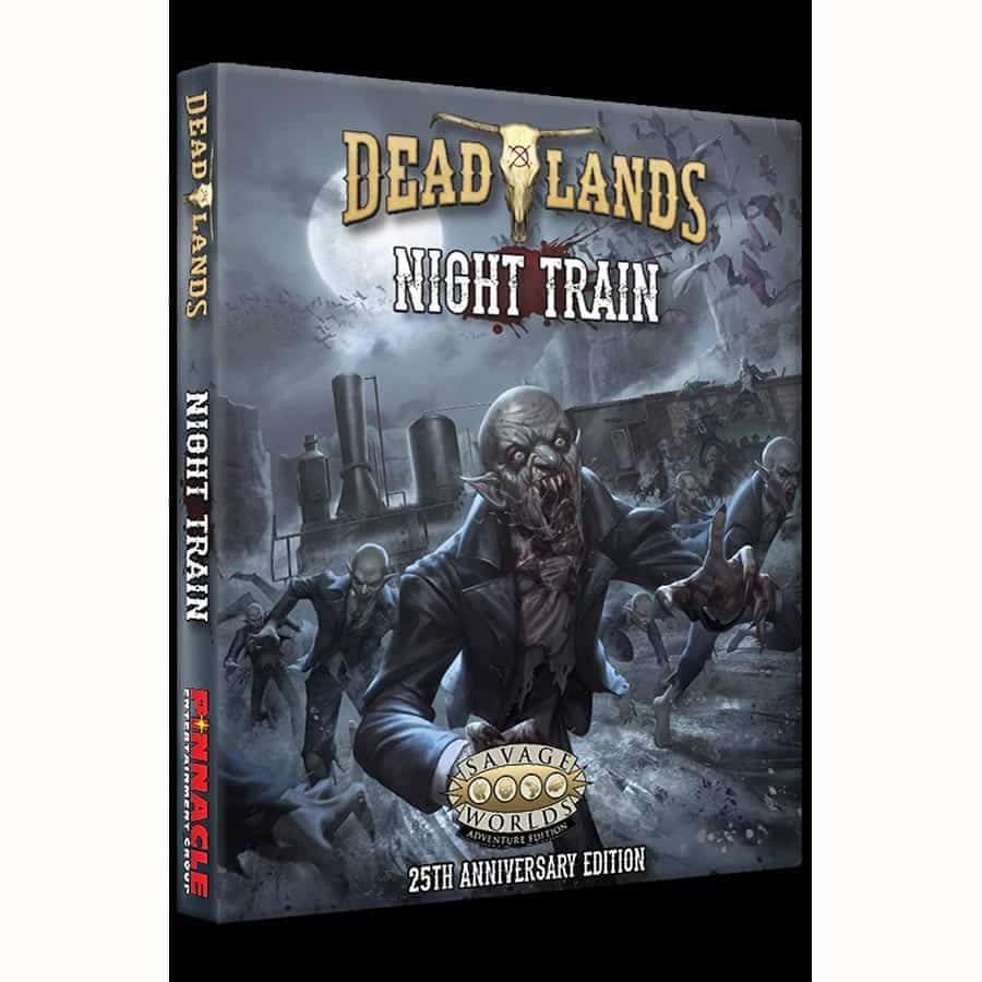 DEADLANDS (RPG): NIGHT TRAIN TWENTY-FIFTH ANNIVERSARY BOXED SET
