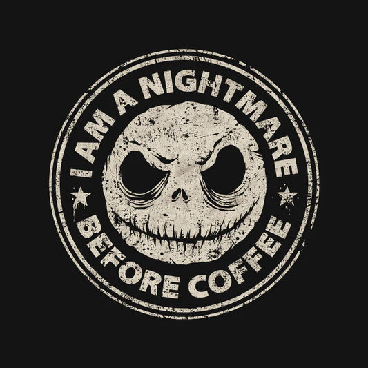 A Nightmare Before Coffee