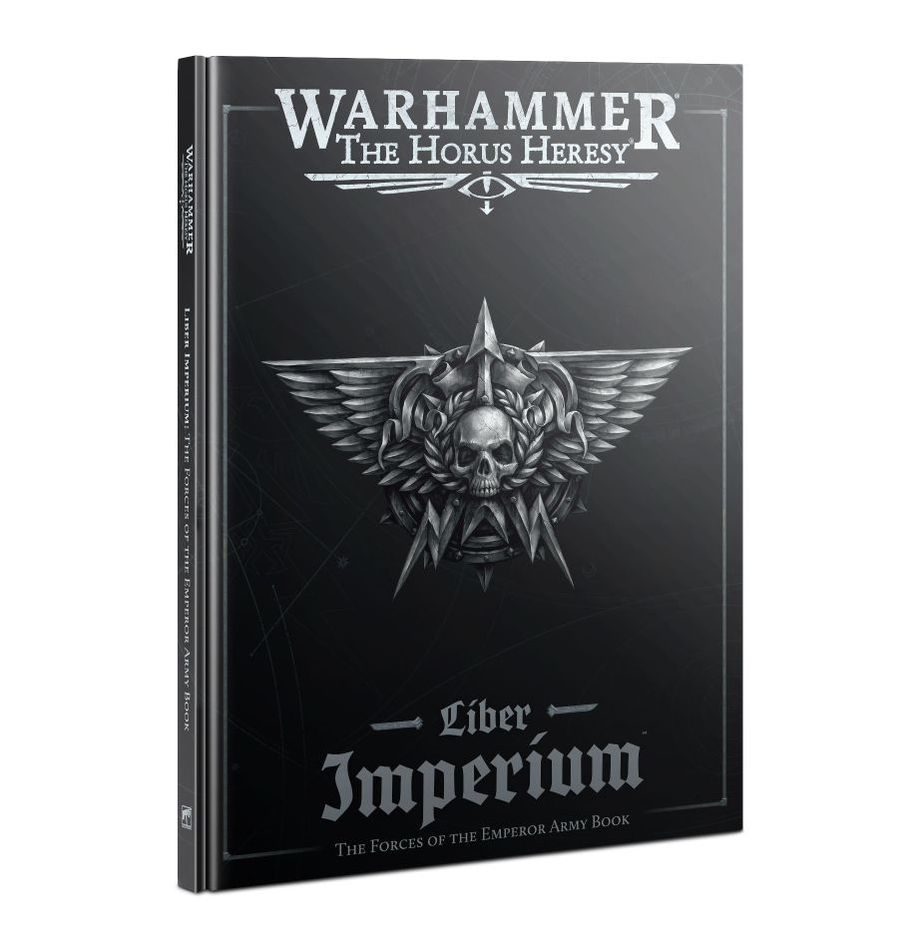 LIBER IMPERIUM – THE FORCES OF THE EMPEROR ARMY BOOK