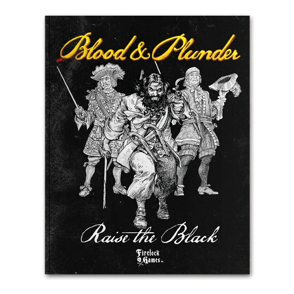 Raise the Black Expansion Book Blood & Plunder