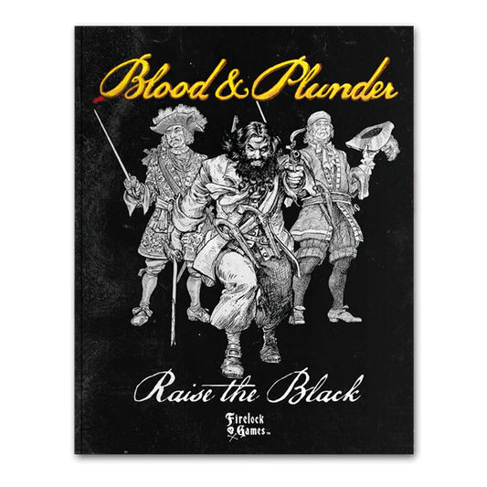 Raise the Black Expansion Book Blood & Plunder
