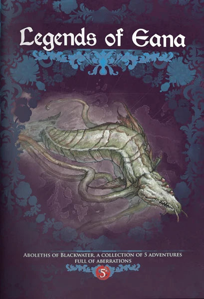 LEGENDS OF EANA: ABOLETHS *