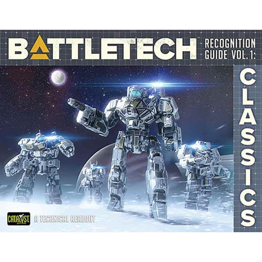 BATTLETECH: RECOGNITION GUIDE VOL. 1 CLASSICS