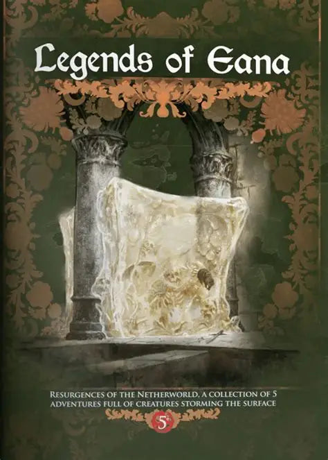 LEGENDS OF EANA: RESURGENCES *