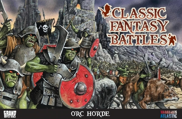 Classic Fantasy: Orc Horde