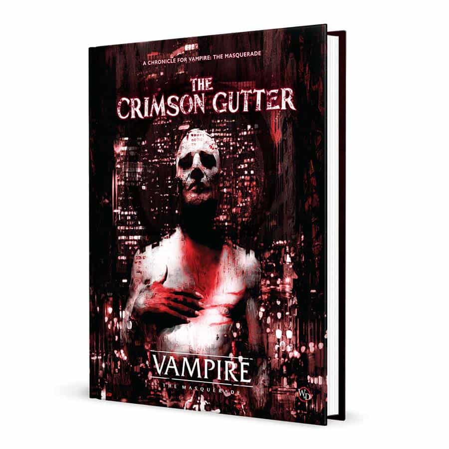 VAMPIRE: THE MASQUERADE (5E) RPG: THE CRIMSON GUTTER CHRONICLE BOOK