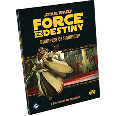 Star Wars: Force and Destiny - Disciples of Harmony